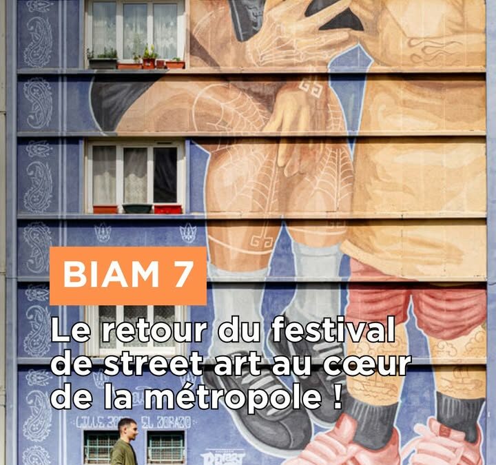 La BIAM 2025 : Plongée dans l’Univers du Street Art à Lille et ses Environs
